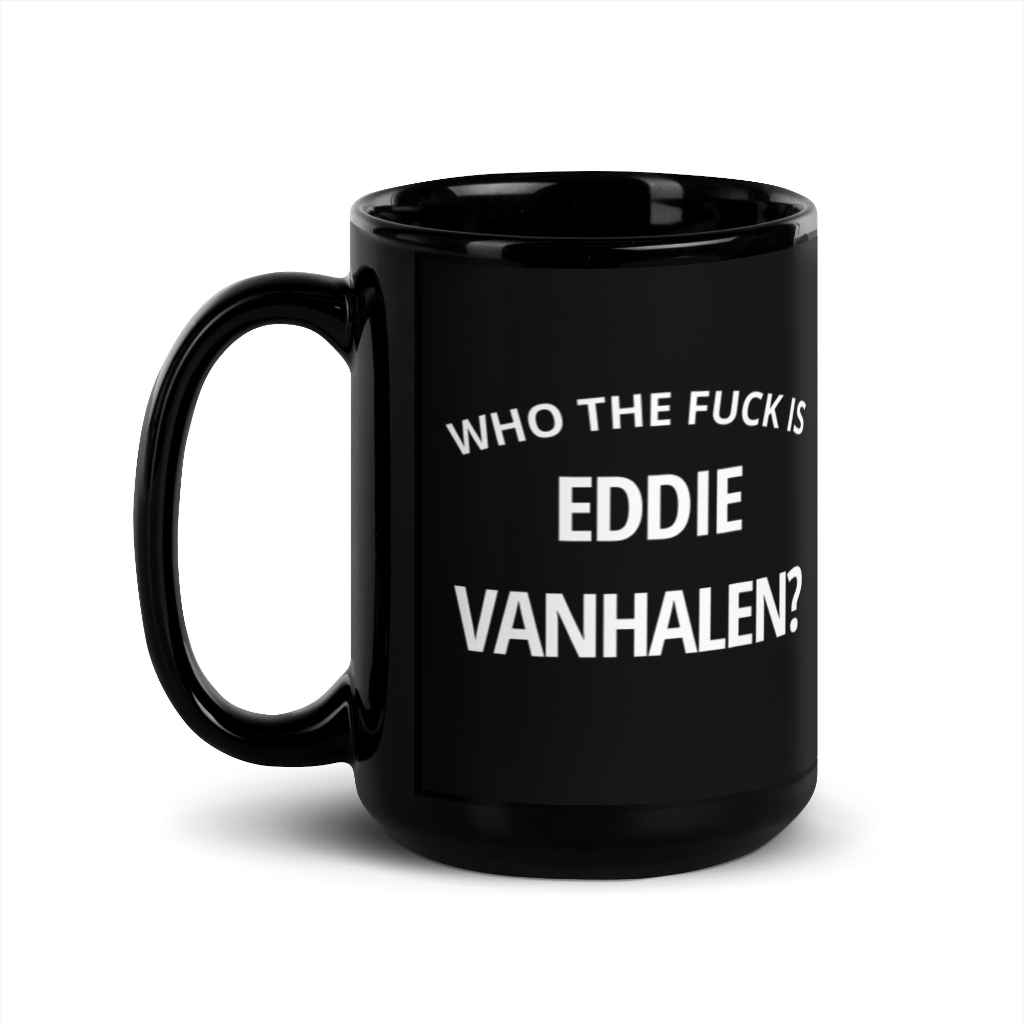 Who The Fuck Is Eddie Van Halen Coffee Mug - Image 4