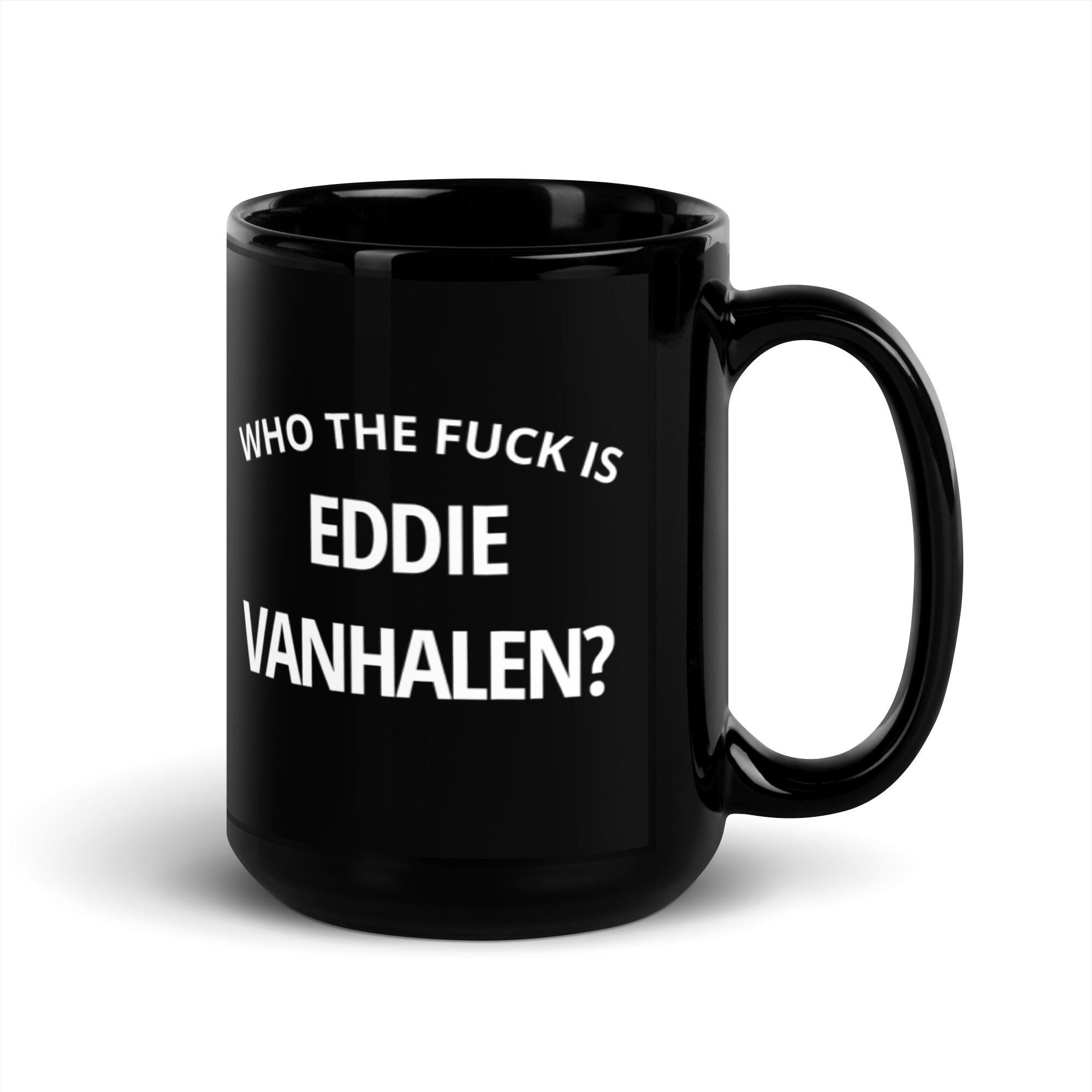 Who The Fuck Is Eddie Van Halen Coffee Mug - Image 5