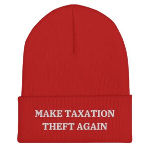 Alternative view of MAKE TAXATION THEFT AGAIN Embroidered Beanie Hat
