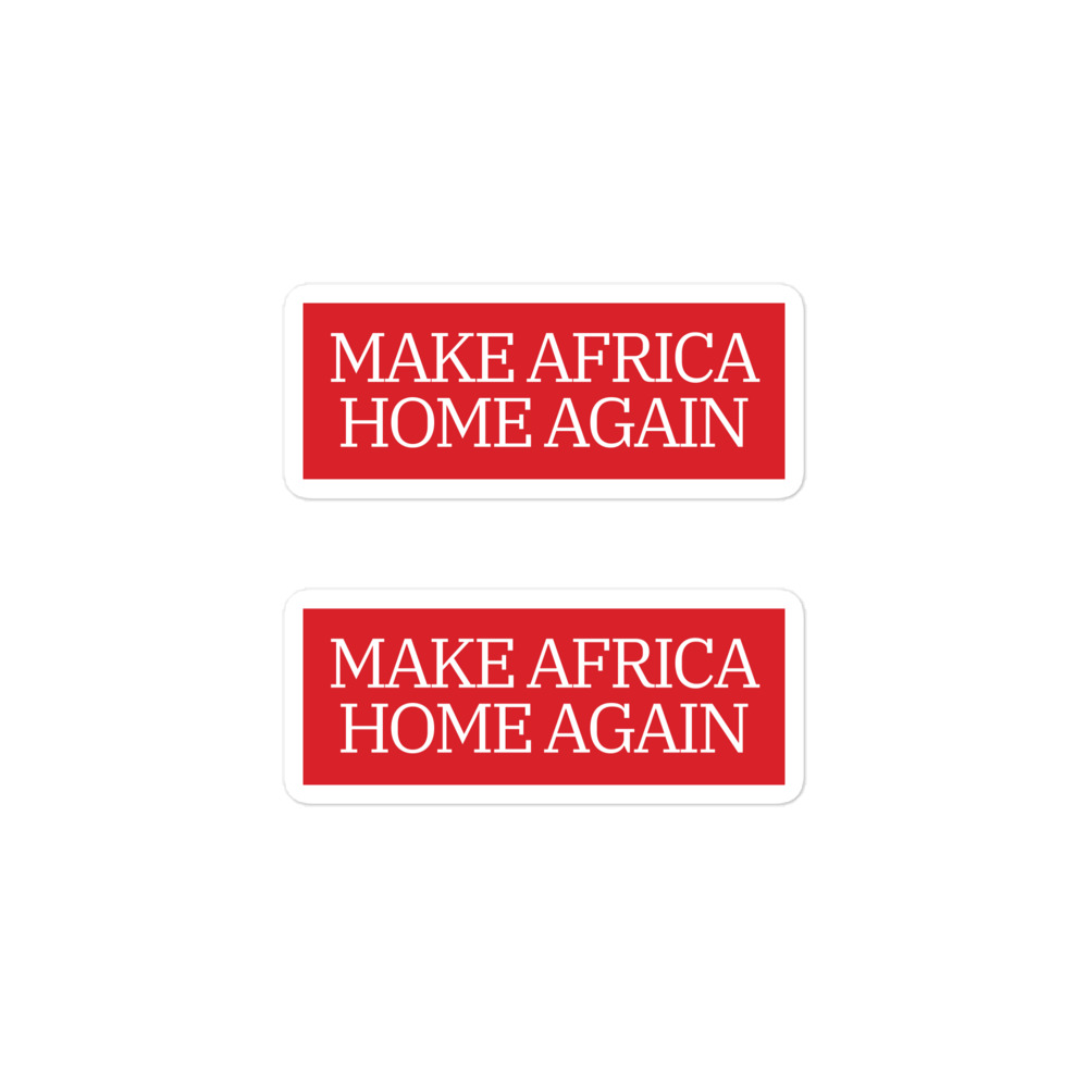 MAKE AFRICA HOME AGAIN Sticker Pack - Image 2