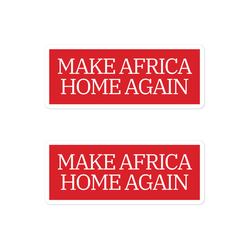 MAKE AFRICA HOME AGAIN Sticker Pack - Image 3