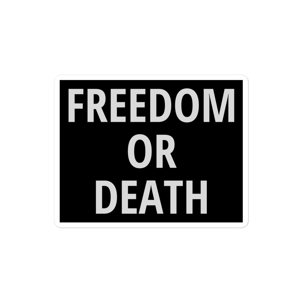 FREEDOM OR DEATH Sticker - PYGear.com