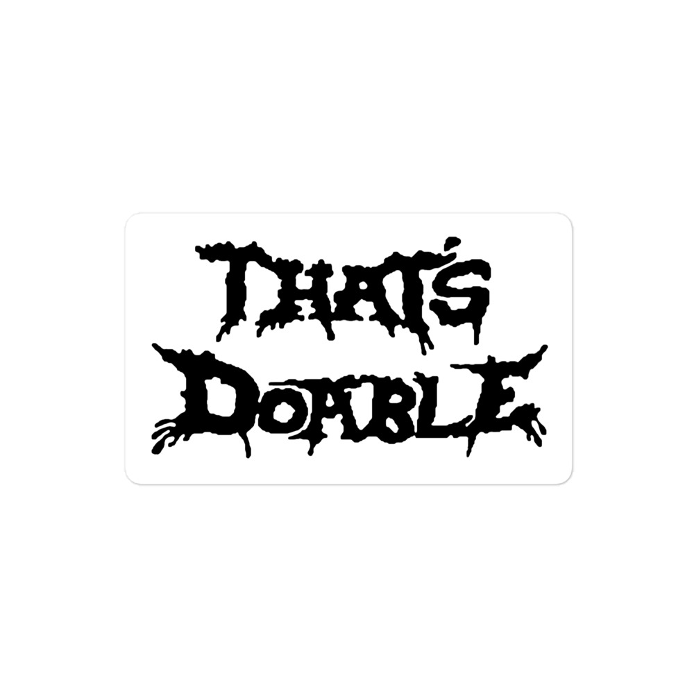 THAT’S DOABLE Metalocalypse Dethklok sticker - Image 3