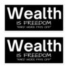 WEALTH is Freedom Hard Work Pays Off Sticker Pack