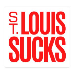 Axl Rose St. LOUIS SUCKS Sticker