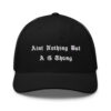 Aint Nothin But A G Thang (Embroidered) Trucker Cap