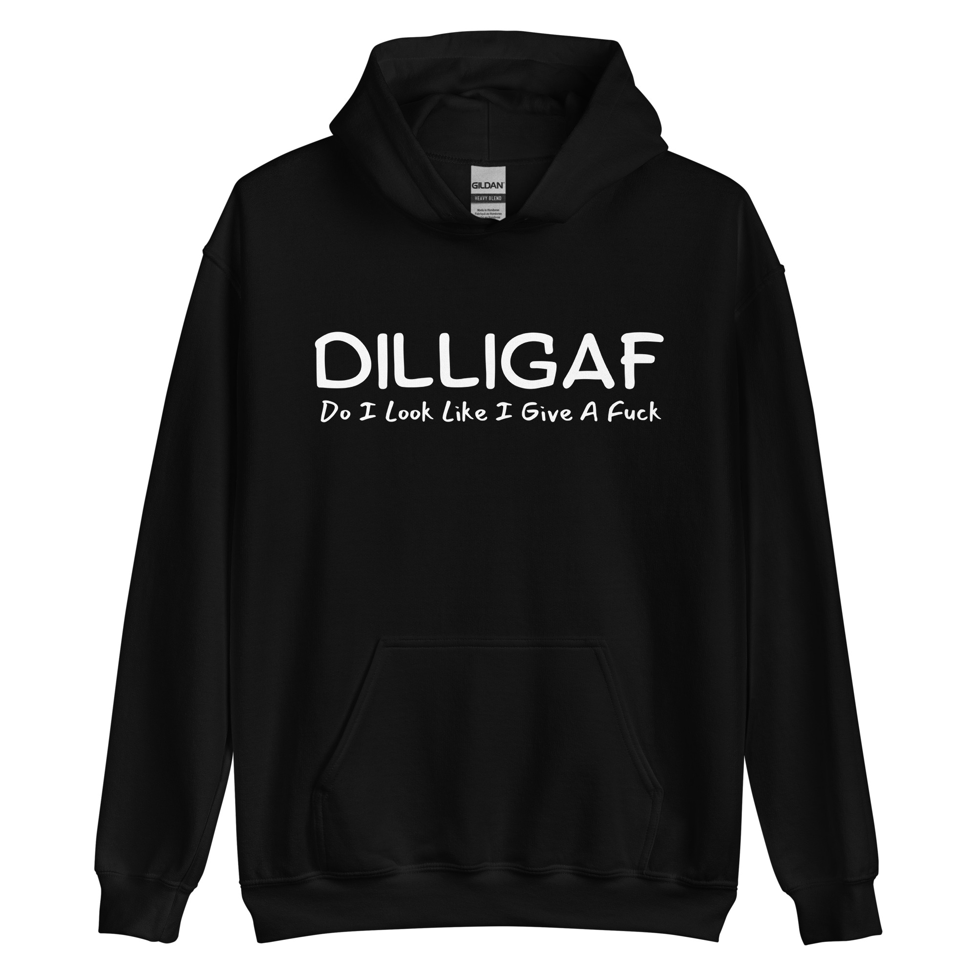 DILLIGAF Do I Look Like I Give A Fuck hoodie