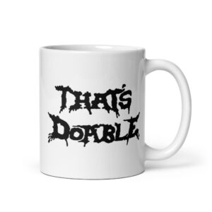 THAT'S DOABLE Metalocalypse Dethklok coffee mug