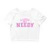 Ariana Grande A Little Bit Needy Women’s Crop Top Tee