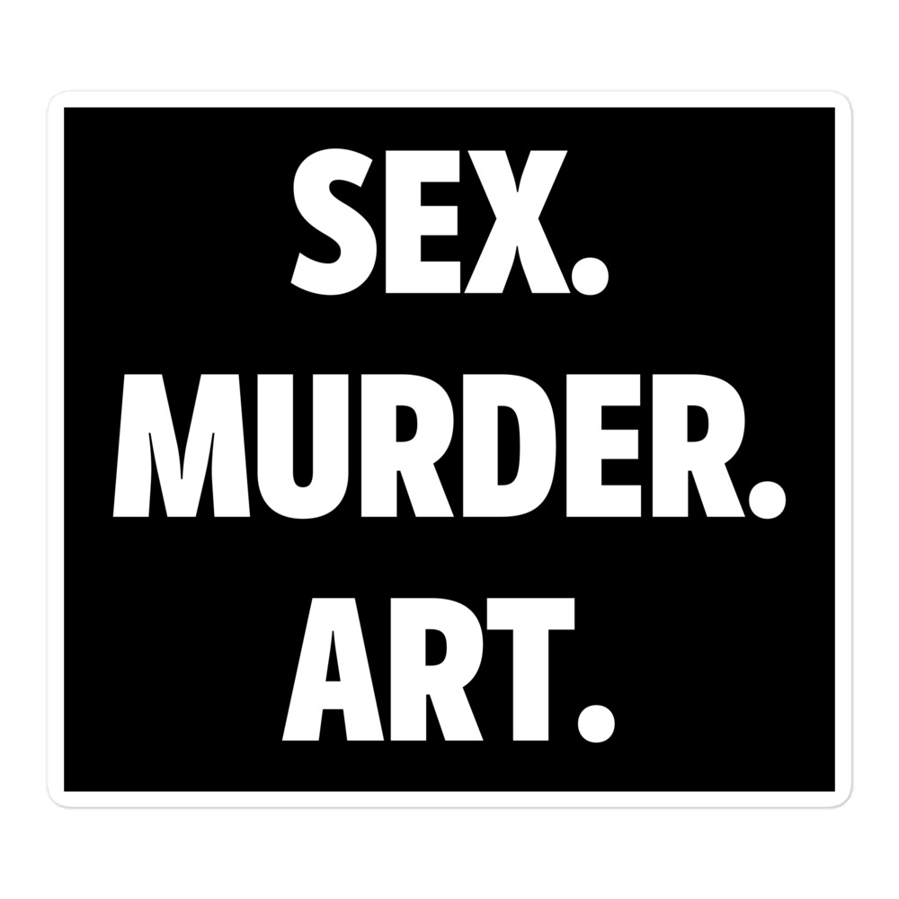 Sex Murder Art Sticker 6308