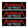 AlcoholicA 100 Proof Sticker Pack