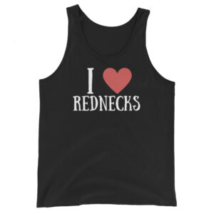 I Love Rednecks Tank Top
