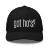 GOT HO'S? Embroidered Hat