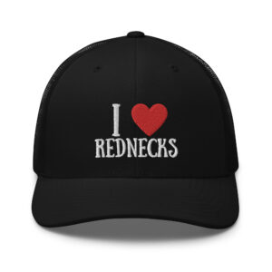 I Love Rednecks - I Heart Rednecks Trucker Hat (Embroidered)