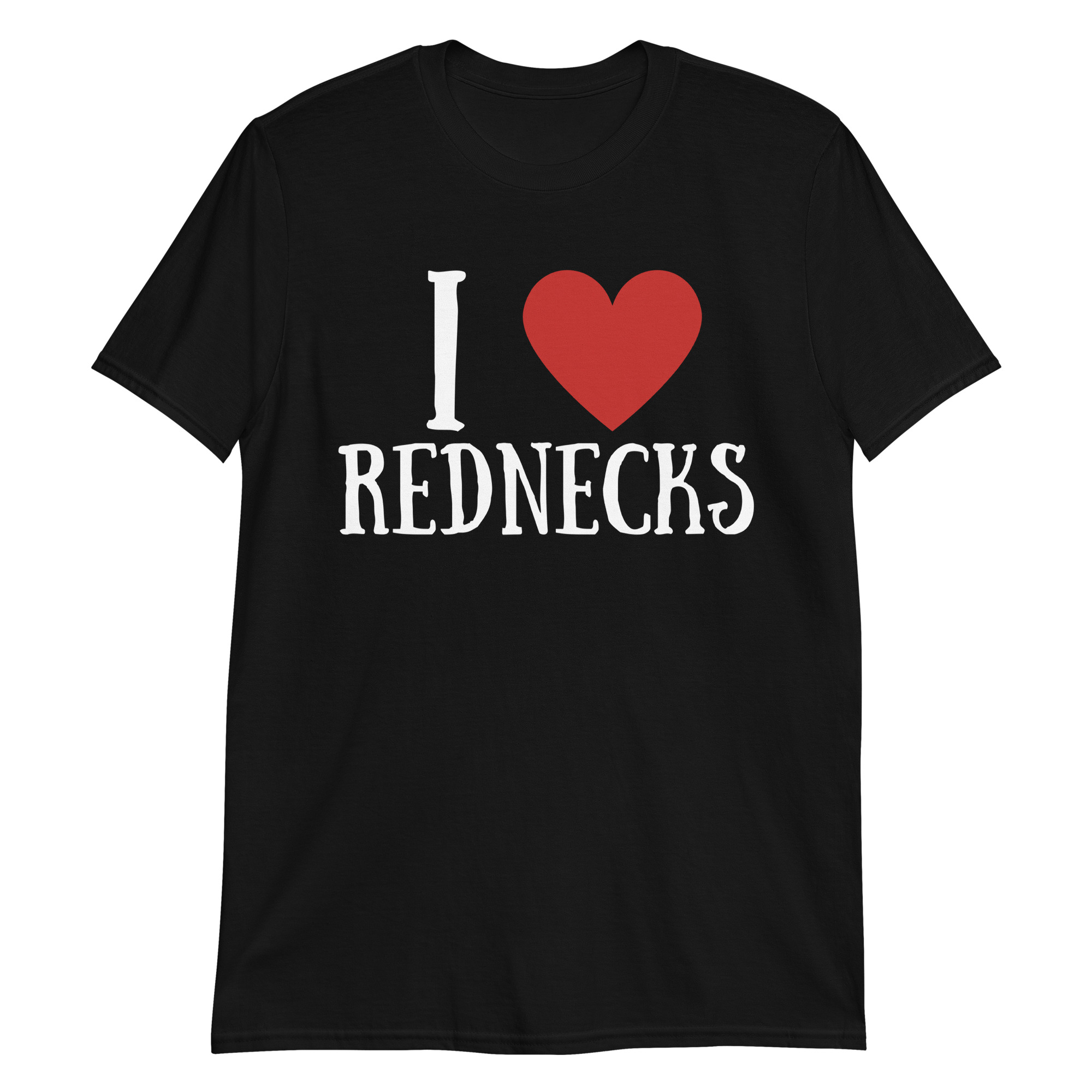 I Love Rednecks T-Shirt - Image 2