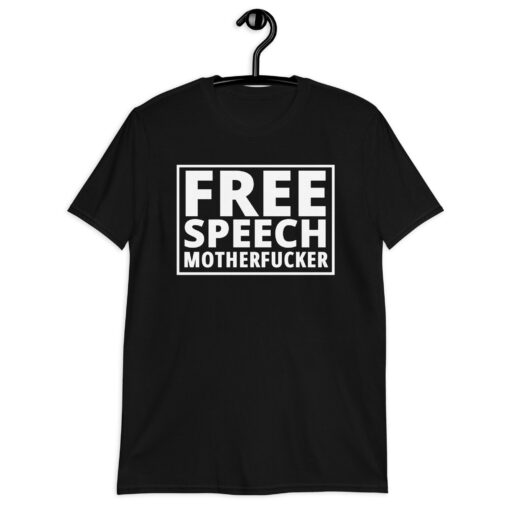 FREE SPEECH MOTHERFUCKER T-Shirt
