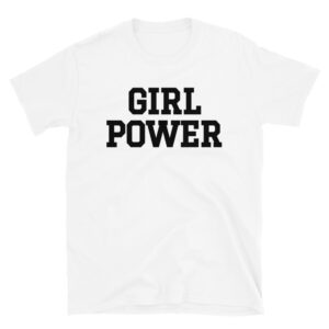 GIRL POWER Unisex T-Shirt