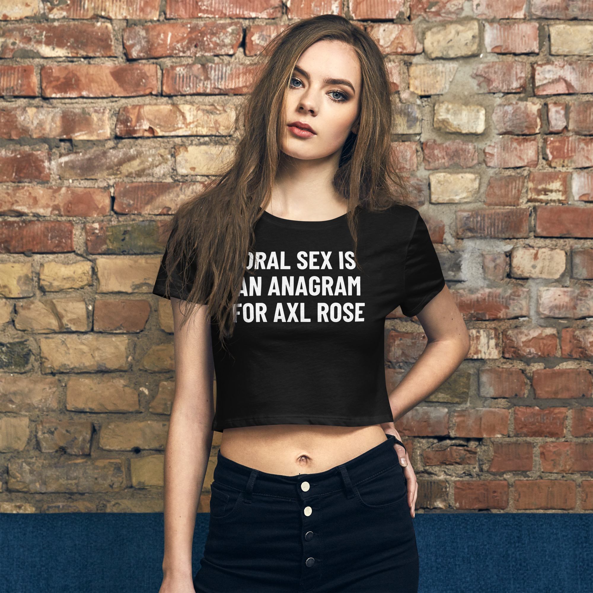 ORAL SEX Is An Anagram For AXL ROSE Women’s Crop Top Tee - Image 4