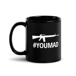 Alternative view of Machine Gun #YOUMAD Coffee Mug