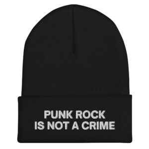 Alternative view of PUNK ROCK IS NOT A CRIME Beanie Hat (Embroidered)