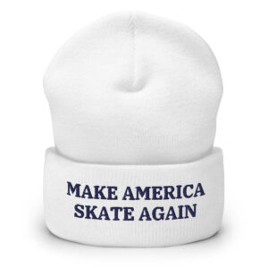 MAKE AMERICA SKATE AGAIN Beanie hat (embroidered)