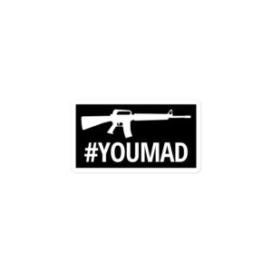 Alternative view of Machine Gun #YOUMAD Sticker