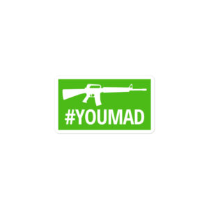 Alternative view of Machine Gun #YOUMAD (kelly green) Sticker