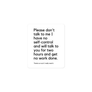 Alternative view of Please Don’t Talk To Me sticker
