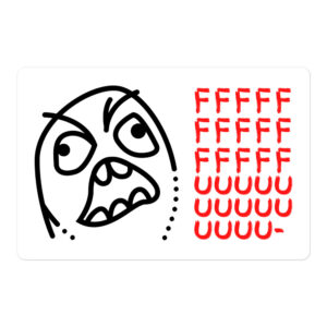 Rage Guy FFFFF UUUUU Meme Sticker