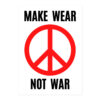 MAKE WEAR NOT WAR – Peace Sign Sticker