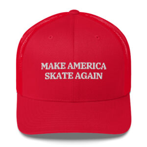 MAKE AMERICA SKATE AGAIN Hat (Embroidered)