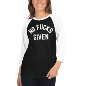 Alternative view of NO FUCKS GIVEN 3/4 sleeve raglan shirt