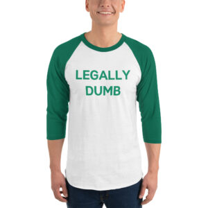 Burton Cummings LEGALLY DUMB shirt (green letters version)
