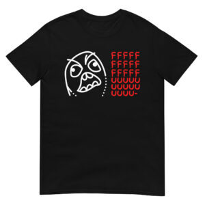 RageGuy FFFFF UUUUU meme T-Shirt