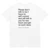 Please Don't Talk To Me shirt (BACK)