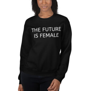 Cara Delevingne THE FUTURE IS FEMALE Sweatshirt