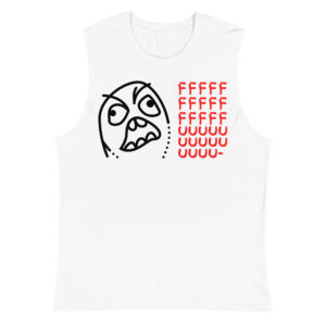 Rage Guy FFFFF UUUUU Meme Sleeveless Shirt