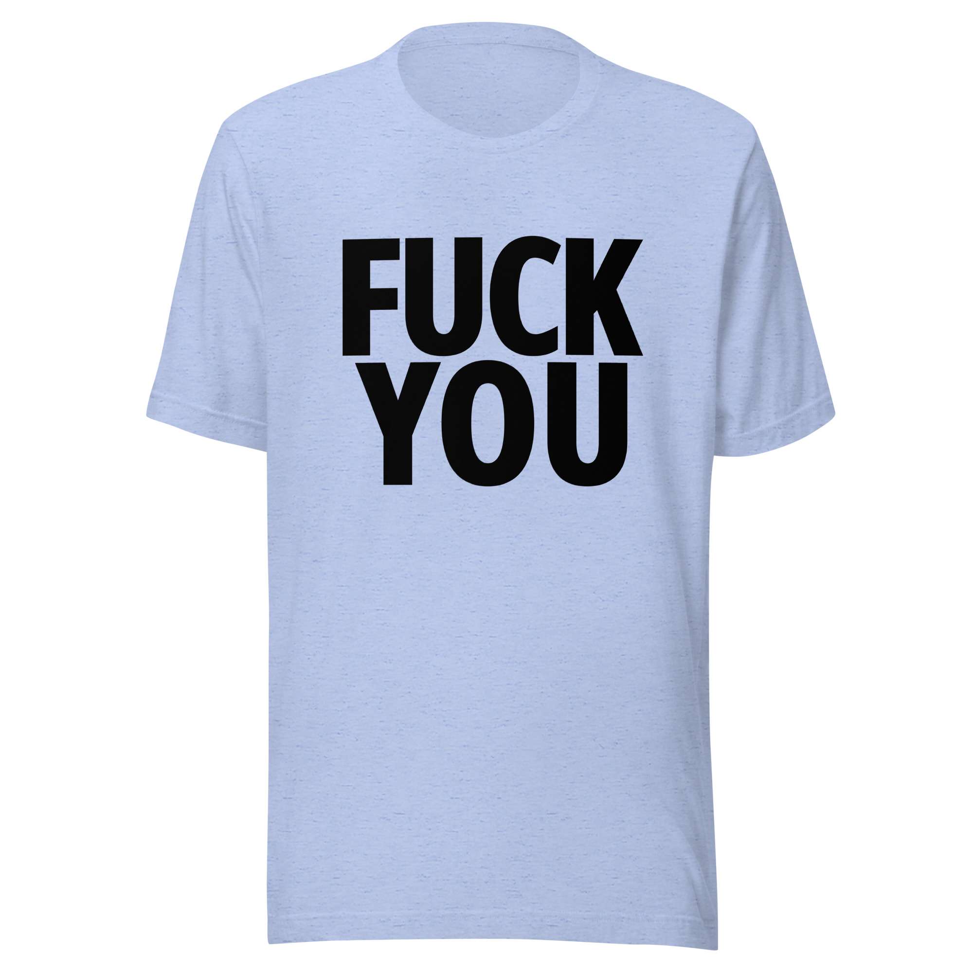 FUCK YOU (in big bold black letters) t-shirt - Image 2
