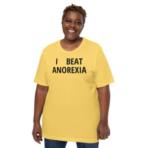 I BEAT ANOREXIA Unisex t-shirt