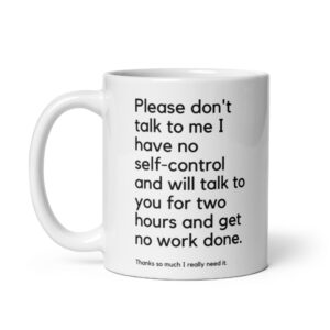 Alternative view of Please Don’t Talk To Me coffee mug