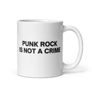 PUNK ROCK IS NOT A CRIME Coffee Mug