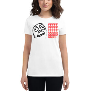 Rage Guy FFFFF UUUUU Meme Women's t-shirt
