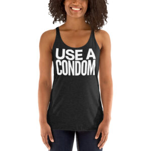USE A CONDOM Women’s Tank Top