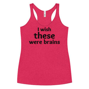 Sonya Kraus 'I Wish These Were Brains' shirt