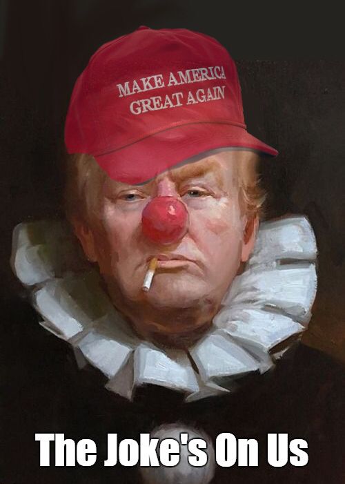 Make Clowns Funny Again Trump MAGA parody