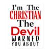 I’m The Christian The Devil Warned You About sticker