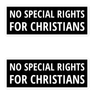 No Special Rights For Christians Sticker Pack