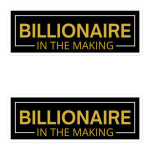 BILLIONAIRE In The Making (GOLD + White) Sticker Pack