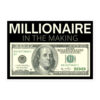MILLIONAIRE In The Making | One Hundred Dollars Bill sticker