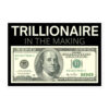 TRILLIONAIRE In The Making | One Hundred Dollars Bill sticker